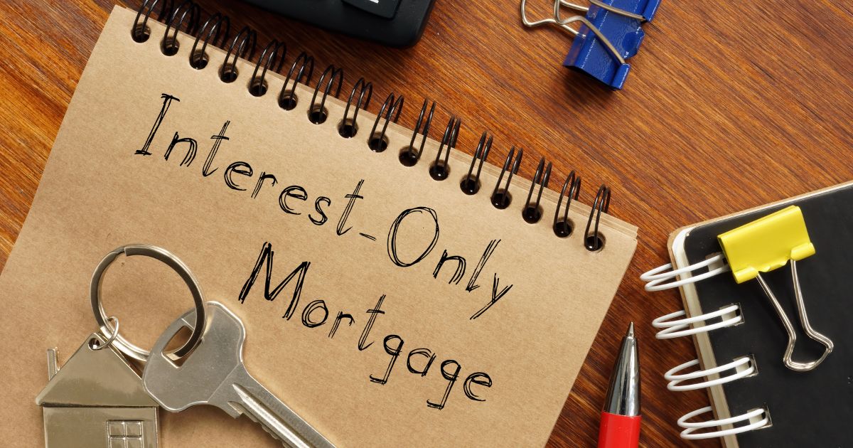 Read more about the article Interest-Only Mortgages: Pros and Cons You Need to Consider