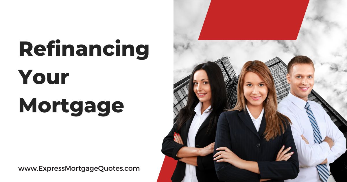 Read more about the article Mortgage Refinancing: Save Money on Interest with These Tips